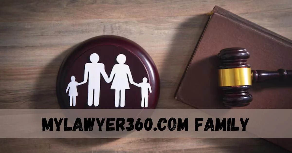 mylawyer360.com family